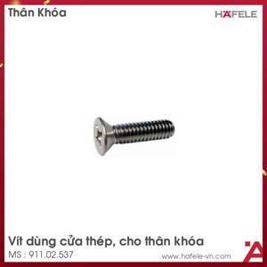 Vít dùng cửa thép cho thân khóa Hafele 911.02.537