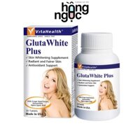 VitaHealth Gluta White Plus hộp 30 viên uống sáng da, làm mờ vết thâm nám và tàn nhang, chống lão hóa da