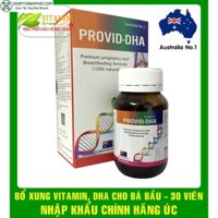 VITAMIN BÀ BẦU PROVID DHA 30 viên | NHẬP KHẨU CHÍNH HÃNG ÚC