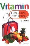 Vitamin - Công Dụng Và Cách Dùng - Thu Nga (O)