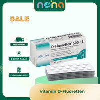 Vitamin D Flourentten 500ie 90 viên Đức giúp phát triển hệ xương và răng