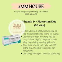 Vitamin D Fluoretten 500 I.E  Đức bổ sung vitamin D3 & Fluor cho trẻ phát triển xương và răng (hộp 90 viên)