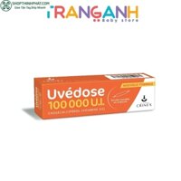 Vitamin D3 100000UI Uvedose Pháp cho bé NTDT