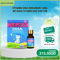 Vitamin DHA DEKABON 15ml - Bổ sung Vitamin DHA cho trẻ, DHA từ tảo giúp bé sáng mắt, thông minh, nguyên liệu nhập kh