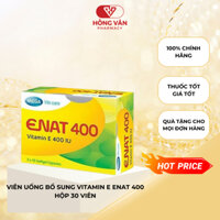 Vitamin E ENAT 400IU Chống Lão Hóa, Rạn Da, Nám Sạm Da, Chuẩn Bị Mang Thai