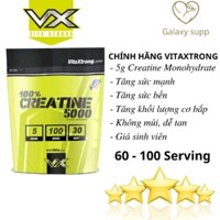VITAXTRONG 100% PURE CREATINE MONOHYDRATE 5000 TĂNG CƠ TĂNG SỨC MẠNH