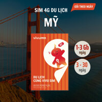 VIVU SIM 4G du lịch Mỹ 01-03Gb/ngày từ 03-30 ngày - Gói theo ngày - Giá rẻ nhất