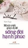 Minh triết giản dị để sống đời hạnh phúc