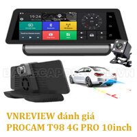 VNREVIEW đánh giá camera hành trình Procam T98 4G Pro 10 inch 2018
