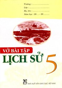 Vở bài tập Lịch sử lớp 5