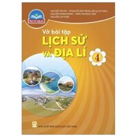 Vở Bài Tập Lịch Sử Và Địa Lí 4 (Chân Trời) (Chuẩn)