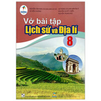 Vở Bài Tập Lịch Sử Và Địa Lí 8 (Cánh Diều) (Chuẩn)