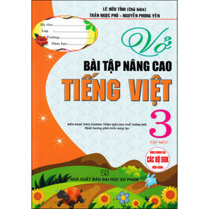 Vở Bài Tập Nâng Cao Tiếng Việt Lớp 3 (Tập 1)