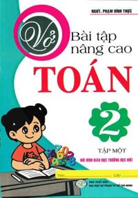 Vở Bài Tập Nâng Cao Toán 2 Tập 1 - Mô Hình Giáo Dục Tiểu Học VNEN