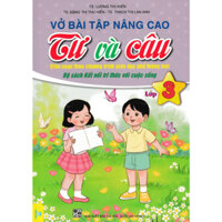 Vở Bài Tập Nâng Cao Từ Và Câu Lớp 3 - Bộ Sách Kết Nối Tri Thức Với Cuộc Sống - ndbooks