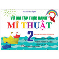 Vở Bài Tập Thực Hành Mỹ Thuật Lớp 2 - Nguyễn Hữu Hạnh