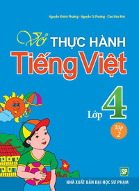 Vở Bài Tập Thực Hành Tiếng Việt Lớp 4 - Tập 2