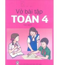 Vở bài tập Toán lớp 4 tập 1