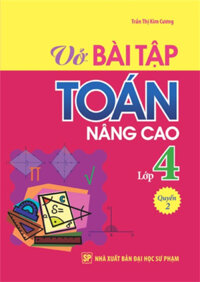 Vở Bài Tập Toán Nâng Cao - Lớp 4 - Quyển 2