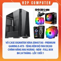 Vỏ Case Xigmatek VERA ( EN45730) - - PREMIUM GAMING E-ATX New - Chính Hãng - Tặng kèm bộ Fan Galaxy III DX200