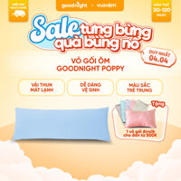 Vỏ Gối Ôm và Gối Ôm gòn Bông Goodnight Poppy 45x120cm, Vỏ Gối Ôm Thun Lạnh Chất Vải Thun Mềm, Sợi Vải Mát Lạnh