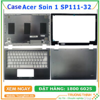Vỏ Laptop Acer Spin 1 SP111-32