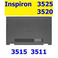 Vỏ laptop Dell Inspiron 3525  3520  Inspiron 3515  3511 mặt đáy, vỏ đế dưới máy Dell 3525, có 3 màu gồm ĐEN TRẮNG BẠC