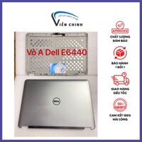 Vỏ laptop Delll Latitude E6440 - Vỏ nhập khẩu đẹp zin - Vỏ A capo laptop Dell E6440