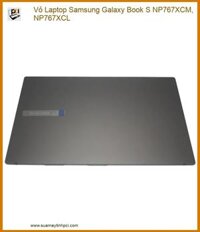 Vỏ Laptop Samsung Galaxy Book S NP767XCM, NP767XCL