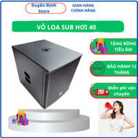 VỎ LOA SUB HƠI 40, VỎ LOA SUB BASS 40, SUB HƠI BÁT 40 - GIÁ 1 CHIẾC