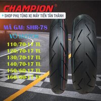 ❇﹍▤VỎ LỐP CHAMPION GAI SHR-78 (MOTO 175CC-400CC) 110-120-130-140-150-160 / 17 INCHES