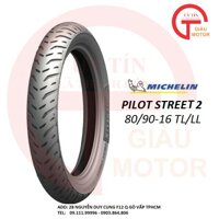 VỎ LỐP MICHELIN PILOT STREET 2 SIZE 80/90-16 TL CHÍNH HÃNG