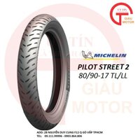 VỎ LỐP MICHELIN PILOT STREET 2 SIZE 80/90-17 TL CHÍNH HÃNG