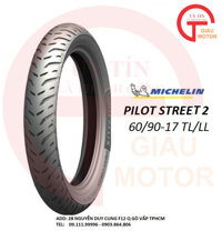VỎ LỐP MICHELIN PILOT STREET 2 SIZE 60/90-17 TL CHÍNH HÃNG