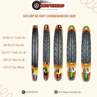 Vỏ lốp xe máy CHENGSHIN đủ size 70/90-17, 80/90-17, 225-17, 250-17, 275-17 Lốp xài ruột Xe Dream, Wave, Rs, RSX,...