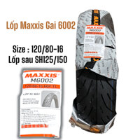 Vỏ Lốp Xe Máy Maxxis 6002 120/80-16 Cho Bánh Sau Xe SH 125/150