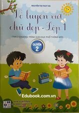 vở luyện viết chữ đẹp lớp 1 quyển 2 (CTM)