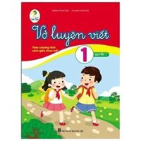 Vở Luyện Viết Theo Chương Trình Sách Giáo Khoa Mới Lớp 1 - Quyển 1 (Cánh Diều) (Tái Bản 2023)