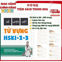 Vở luyện viết từ vựng hsk1-2-3 ( tặng kèm 2 bút 20 ngòi bay màu )