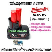 Vỏ, mạch pin Milwaukee 12V 6 cell 18650, mạch nhận sạc zin (PGRSG)