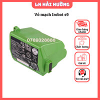 Vỏ mạch pin robot hút bụi Irobot S9 nhận sạc zin