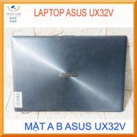 Vỏ mặt ( A,B ) Laptop Asus zenbook ux32 ux32v ux32vd