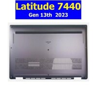 VỎ MẶT ĐÁY VỎ ĐẾ laptop Dell Latitude 7440 Gen 13th 2023  Vỏ mặt D máy tính Dell Latitude 7440 date 2023  Mặt nhôm đáy