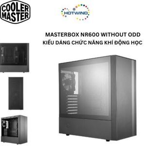 Vỏ máy tính - Case Cooler Master MasterBox NR600