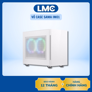 Vỏ máy tính - Case Sama IM01