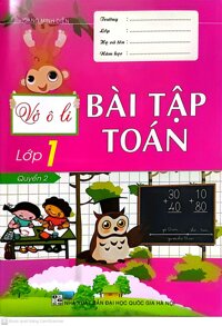 Vở Ô Li Bài Tập Toán Lớp 1 - Quyển 2  HMD