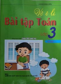 Vở ô Li Bài Tập Toán Lớp 3 Quyển 1 Dùng Kèm  SGK Chân Trời Sáng Tạo