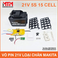Vỏ pin Makita 18V 21V 15 cell kèm báo pin mạch sạc bảo vệ 80A