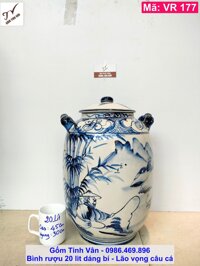 Vò rượu 20 lit, mã VR177, chum sành, bình gốm ngâm rượu, dáng bí, cảnh lão vọng câu cá, men trắng hoa văn xanh lam truyền thống, ngâm rượu ngon, gốm sứ bát tràng tinh vân