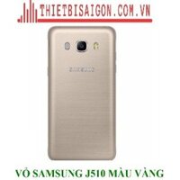 VO SAMSUNG J510 MÀU VÀNG [ VỎ ĐẸP ]